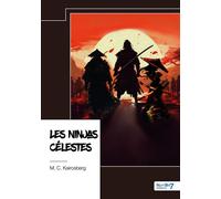 Les Ninjas célestes - M. C. Kairosberg - Nombre 7 - relié - Roman