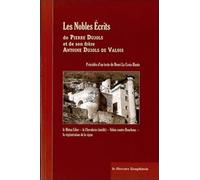 Les Nobles Ecrits de Pierre Dujols et de son frère Antoine Dujols de Valois