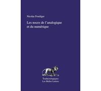Les noces de l'analogique et du numérique: De la traduction pragmatique