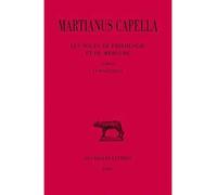 Les Noces de Philologie et de Mercure. Tome IV, Livre IV : La Dialectique Volume 4, La dialectique - Capella Martianus - Belles Lettres - broché - Essai