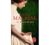 Les Noces de soie (Les Noces de soie, Tome 1)