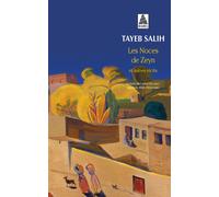 Les Noces de Zeyn Et autres récits - Tayeb Salih - Actes sud - Poche - Roman