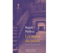 Naguib Mahfouz – Les noces du palais – broché