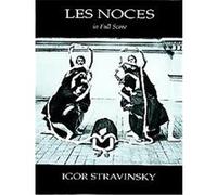 Les Noces in Full Score Igor Stravinsky (Auteur)