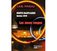 Les noces rouges: Années 2010