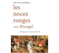 Les noces rouges selon Bruegel