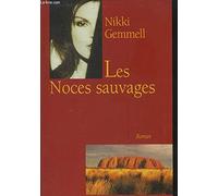 Les noces sauvages