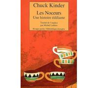 Les Noceurs - Chuck Kinder - Rivages - Poche - Roman