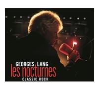 Les Nocturnes - Classic Rock par Georges Lang Édition Limitée