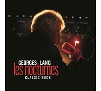 Les Nocturnes Classic Rock par Georges Lang Édition Limitée