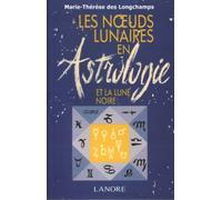 Les Noeuds lunaires en astrologie et la Lune noire