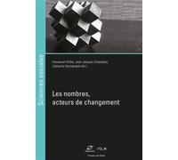 Les nombres, acteurs de changement - Emmanuel Didier - Presses Des Mines - broché - Essai