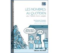 Les nombres au quotidien - leur histoire, leurs usages - Jean-Jacques Droesbeke - Technip - broché - Scolaire / Universitaire