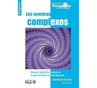 Les nombres complexes - Collectif - Pole - broché - Etude