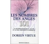 Les nombres des anges, 101 Doreen Virtue (Auteur)