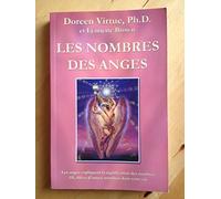 Les nombres des anges - Les anges expliquent la signification des nombres 111, 444 et d'autres nombres dans votre vie