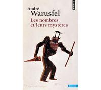 Les Nombres et leurs mystères - André Warusfel - Points - Livre