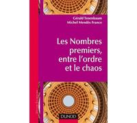 Les nombres premiers, entre l'ordre et le chaos
