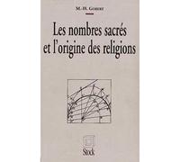 Les Nombres sacrés et l'origine des religions
