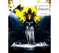 Les nombreuses vies de Cthulhu
