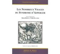 Les nombreux visages du syndrome d'asperger - RHODE & KLAUBER - Du Hublot Eds - broché - Etude