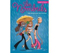 Les Nombrils - Tome 2 - Sale temps pour les moches - Maryse Dubuc - Dupuis - cartonné - Bande dessinée jeunesse