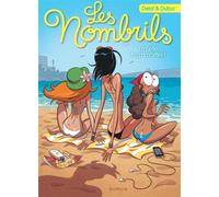 Les Nombrils - Tome 6 - Un été trop mortel - Maryse Dubuc - Dupuis - cartonné - Bande dessinée jeunesse