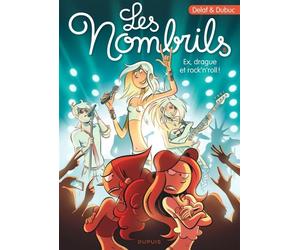 Les Nombrils - Tome 8 - Ex, drague et rock'n'roll ! - Maryse Dubuc - Dupuis - cartonné - Bande dessinée jeunesse