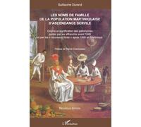 Les noms de famille de la population martiniquaise d'ascendance servile
