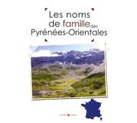 Les noms de famille des Pyrénées-Orientales