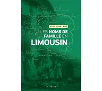 Les noms de famille en Limousin - Yves Lavalade - Geste - broché - Etude