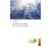 Les Noms de la Bible De la Genèse à l'apocalypse - Merdy Kalonji - Croix Du Salut - Poche - Essai