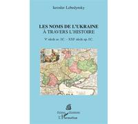 Les noms de l'Ukraine à travers l'histoire: Ve siècle avant JC - XXe siècle après JC
