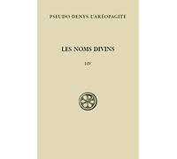 Les noms divins Chapitre I-IV
