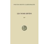Les noms divins Chapitre I-IV