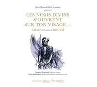Les noms divins s’ouvrent sur ton visage… Ghazals suivis de rubaï - Imadeddin Nassimi NASSIMI - Hemispheres - broché - Poésie