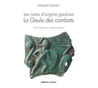 Les noms d'origine gauloise: La Gaule des activités économiques