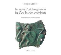 Les Noms D'origine Gauloise - La Gaule Des Activités Économiques