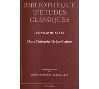Les Noms Du Style - Dans L'antiquité Gréco-Latine