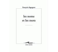 Les Noms Et Les Mots