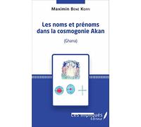 Les noms et prénoms dans la cosmogonie Akan (Ghana)