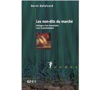 Les non-dits du marché Hervé Defalvard (Auteur)