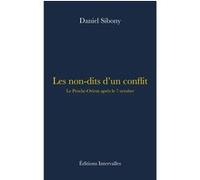 Les non-dits d'un conflit Daniel Sibony (Auteur)