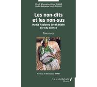 Les non dits et les non sus: Hadja Rabiatou Serah Diallo sort du silence Témoignage