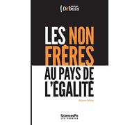 Les non-frères au pays de l'égalité