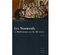 Les Normands en Méditerranée aux XIème-XIIème siècles