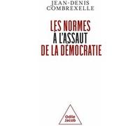 Les Normes À L'assaut De La Démocratie