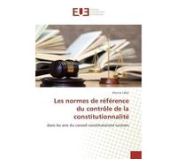 Les normes de référence du contrôle de la constitutionnalité - Mouna Tabei - Universitaires Europeennes - broché - Essai