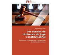 Les Normes De Référence Du Juge Constitutionnel