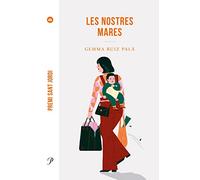 Les nostres mares: Premi Sant Jordi 2022